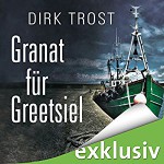 Dirk Trost Granat für Greetsiel Hörbuch